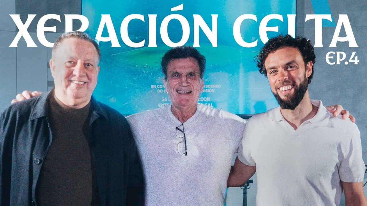 Xeración Celta #4 | SERGIO, MANOLO y ATILANO: Los ascensos del Celta