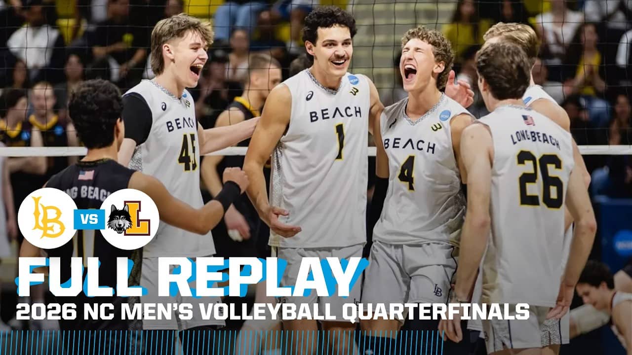Long Beach State vs. Loyola Chicago: 2026 NCAA men's volleyball quarterfinals | FULL REPLAY