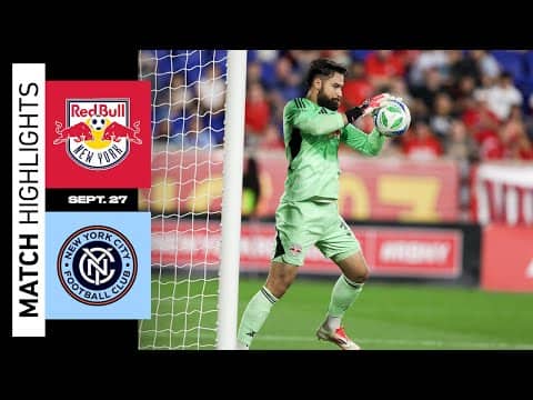 MLS Highlights | New York Red Bulls vs. New York City FC | September 27, 2025