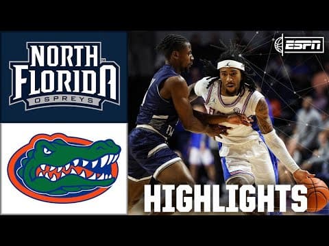 North Florida Ospreys vs. Florida Gators | Full Game Highlights | ESPN College Basketball