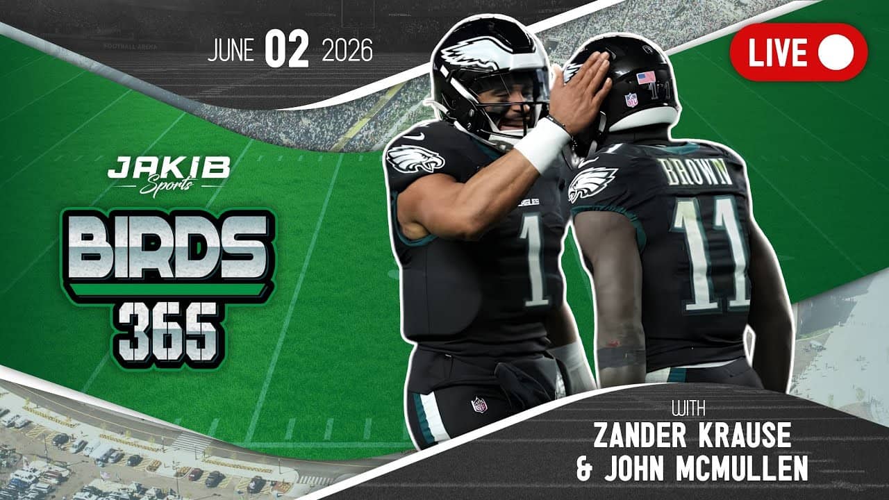 Birds 365: A Philadelphia Eagles Show | Tuesday, June 2nd 2026
