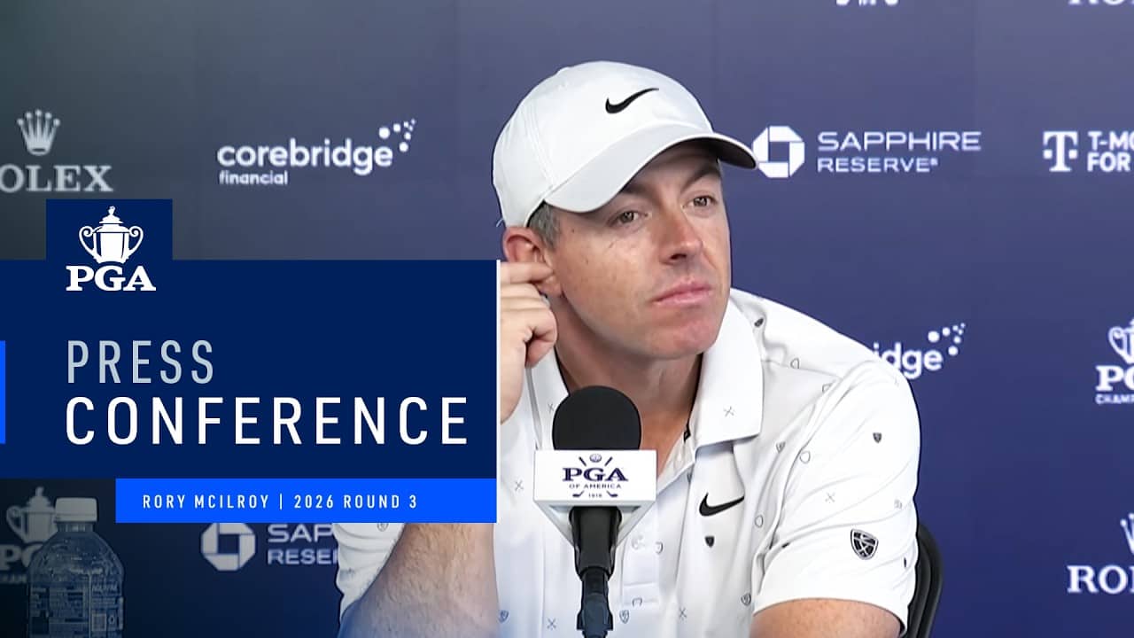 Rory McIlroy's Press Conference | 2026 PGA Championship Round 3