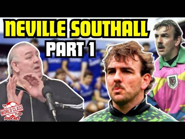 Neville Southall | Part 1 - Changes to Modern Football, Wales, Everton & Player Welfare (4k)