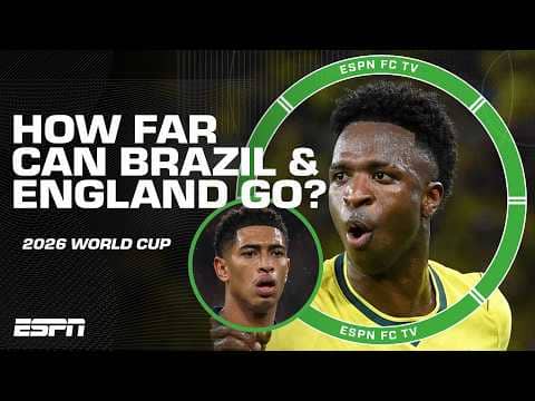 Expectations for Brazil and England in the World Cup š | ESPN FC