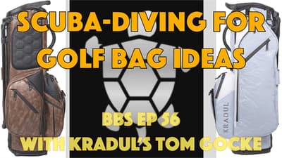 Scuba Diving for Golf Bag Ideas (special guest Tom Gocke of Kradul!)