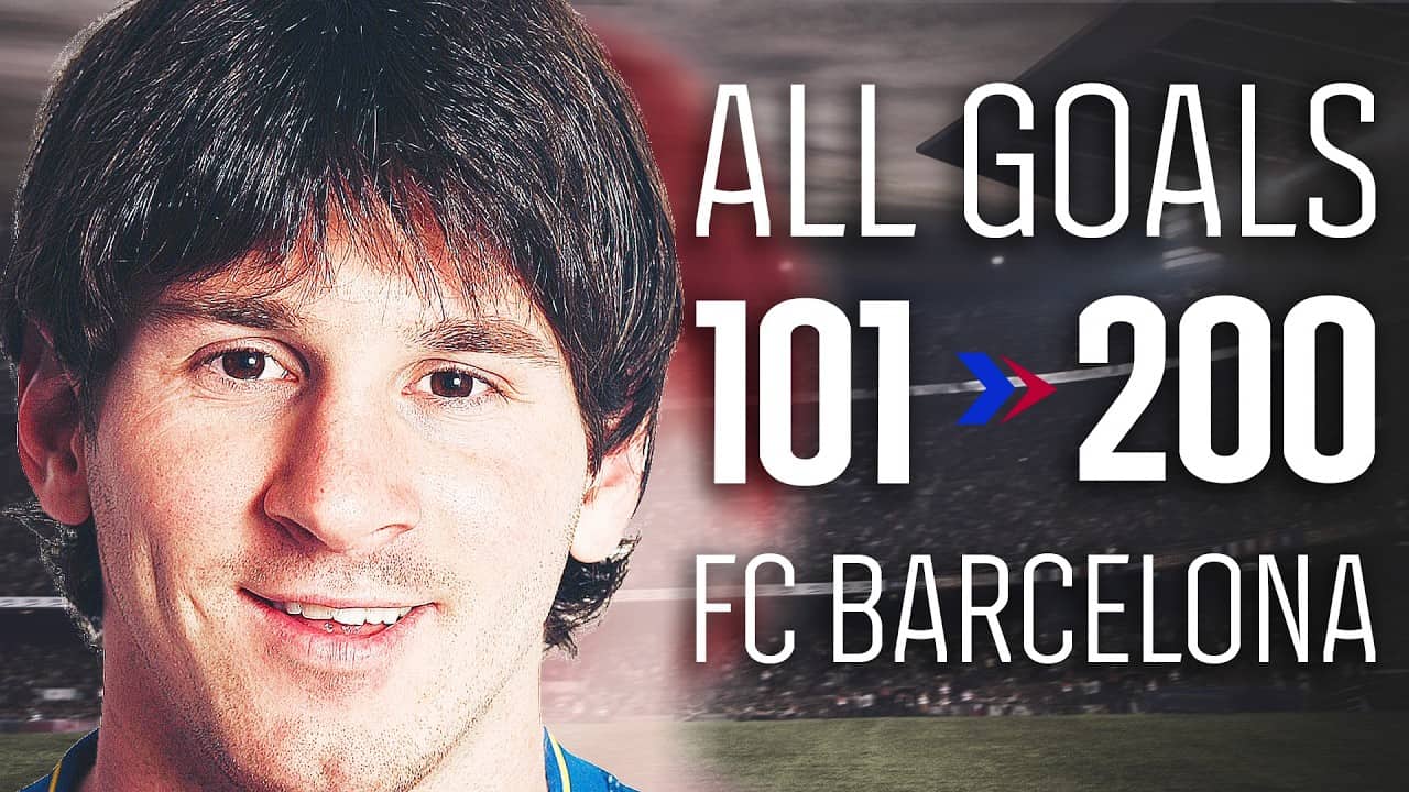 ALL LEO MESSI GOALS | PART 2: GOALS 101–200 | FC Barcelona 🔵🔴