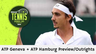ATP Geneva + ATP Hamburg Preview/Outrights – 5/17/26