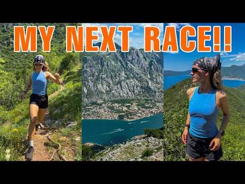 Montenegro hike & revealing my next race!