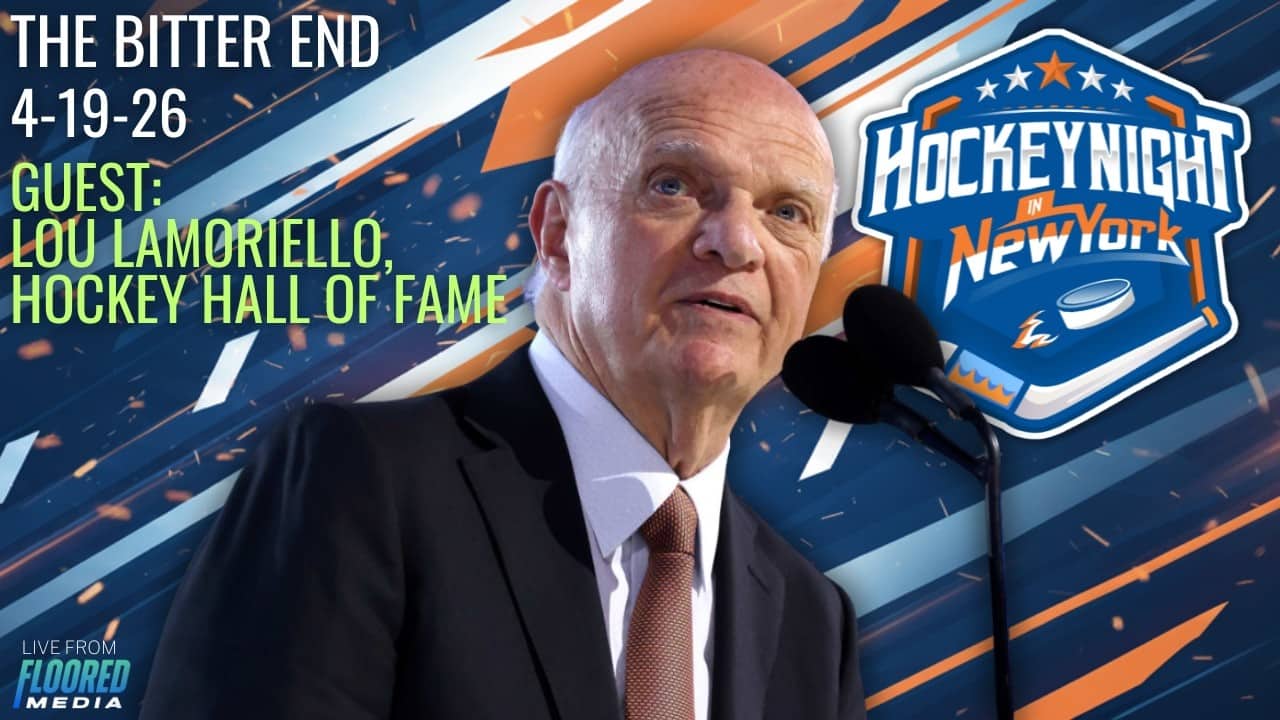 4/19/26 - The Bitter End. Guest: Lou Lamoriello, Hockey Hall of Fame