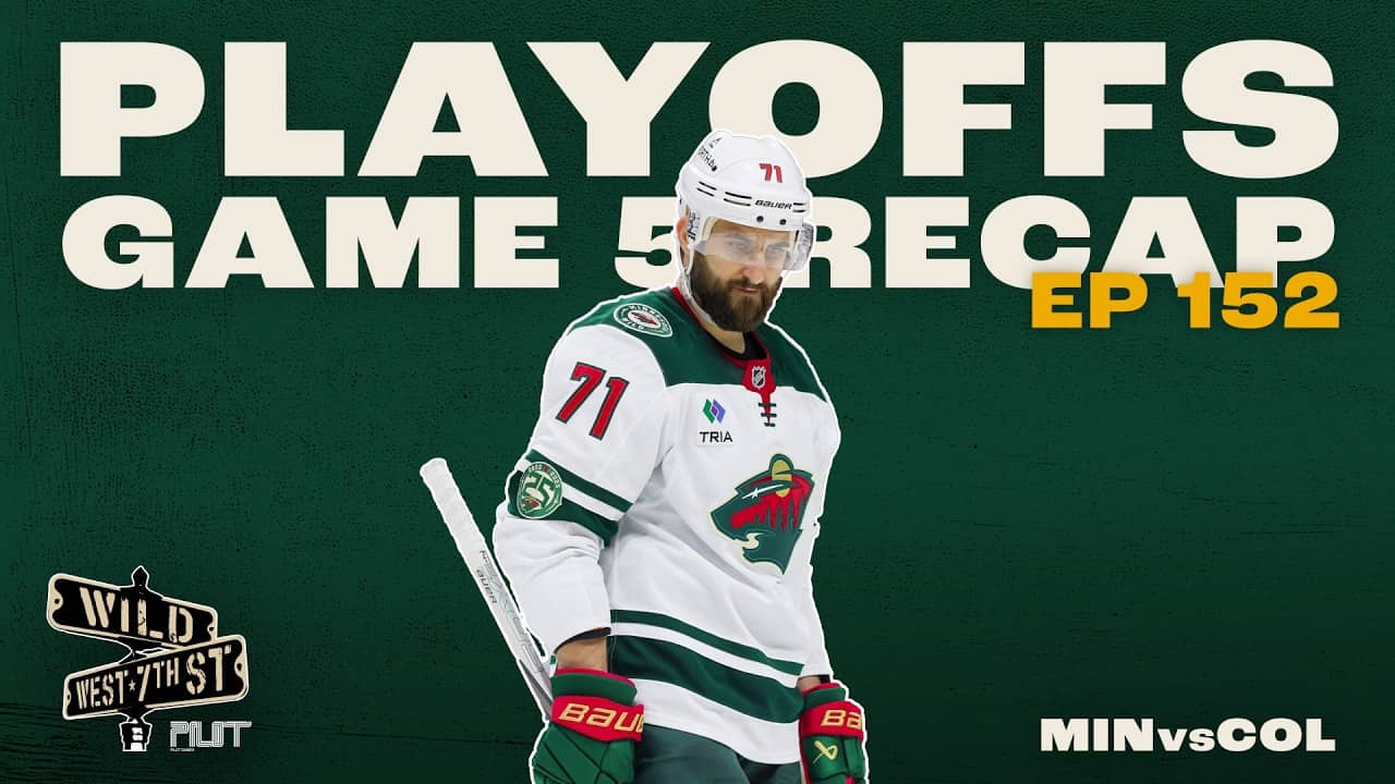 Wild on 7th- Game 5 Recap MIN at COL- The One That Got Away