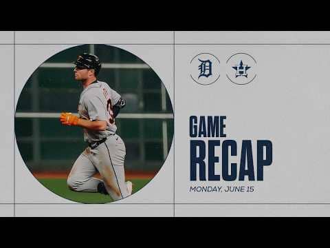 Game Highlights: Colt Keith Hits Three Home Runs, Tigers Win Series Opener in Houston | 6/15/26