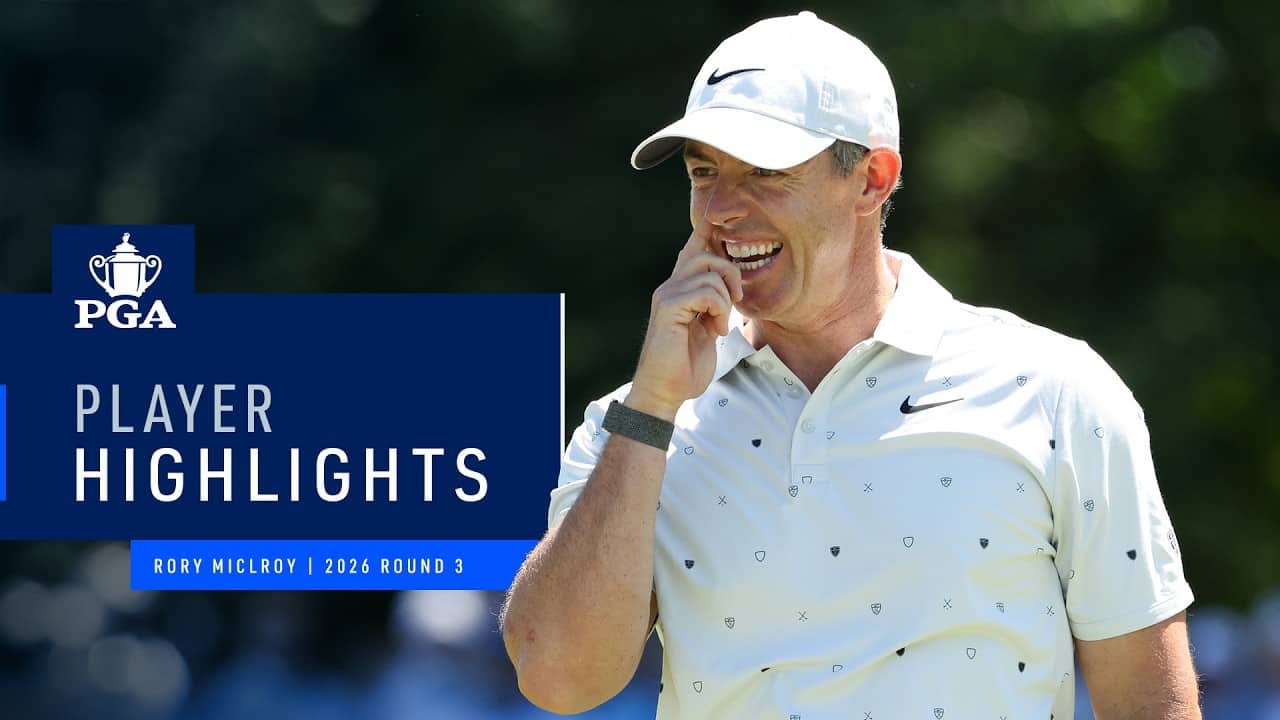Rory McIlroy Rises Up the Leaderboard | Round 3 Highlights | 2026 PGA Championship