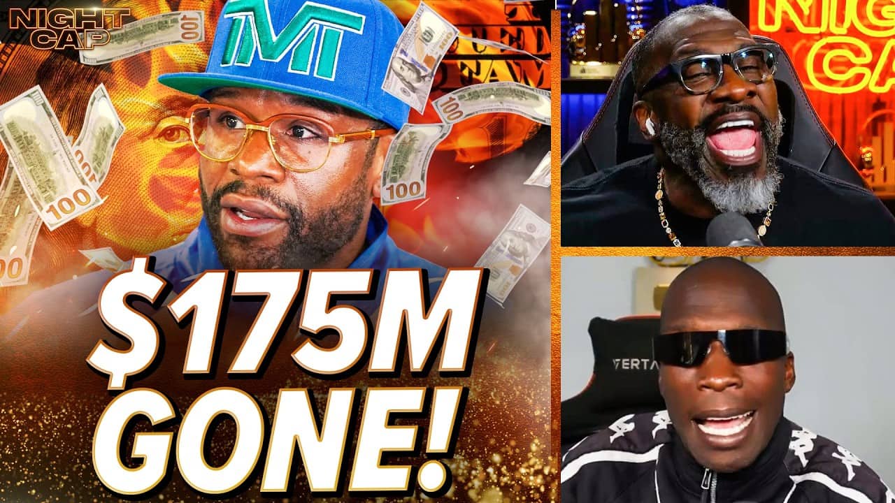 Unc & Ocho STUNNED Floyd "MONEY..." Mayweather LOST $175 MILLION! Is he BROKE BROKE?! | Nightcap