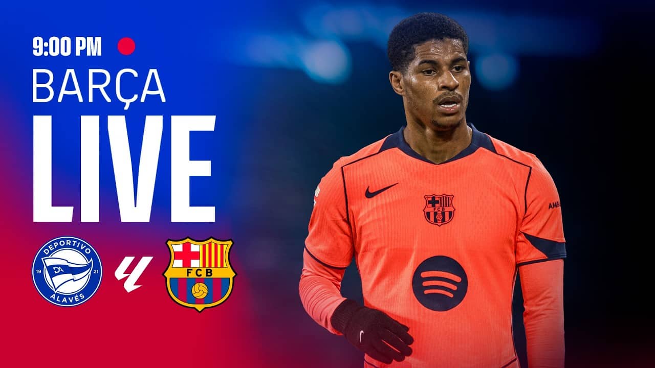 🔴 BARÇA LIVE | ALAVÉS vs FC BARCELONA | LALIGA 25/26 ⚽