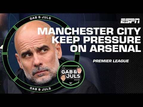 ‘PHYSIOLOGICAL BOOST!’ How important is Man City’s goal difference advantage over Arsenal? | ESPN FC