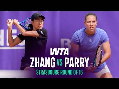 Shuai Zhang vs. Diane Parry | 2026 Strasbourg Round of 16 | WTA Match Highlights