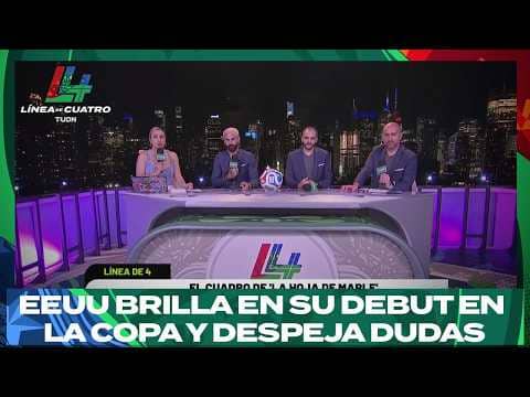 ¡DEBUT SOÑADO! EEUU golea a Paraguay y da golpe sobre la mesa en la Copa | Línea de Cuatro