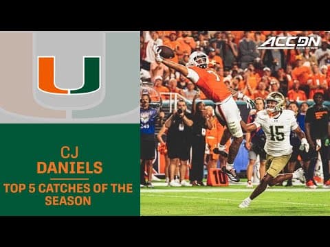 Miami's CJ Daniels Top 5 Catches Of 2025