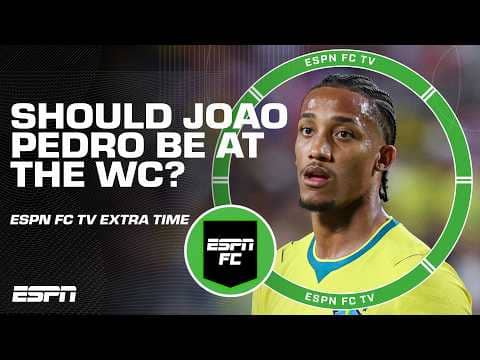 Will Carlo Ancelotti regret leaving Joao Pedro at home? 🤔 | ESPN FC Extra Time