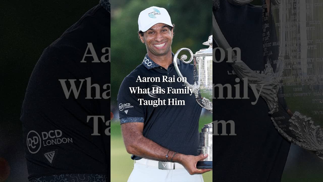 Aaron Rai shares the lessons that his family and golf have taught him π
