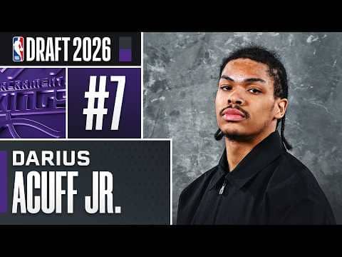 Darius Acuff goes #7 Overall by the Sacramento Kings in the 2026 NBA Draft!