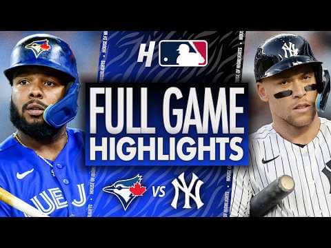 Toronto Blue Jays vs New York Yankees - FULL GAME HIGHLIGHTS 🔥 May 18, 2026 MLB Season