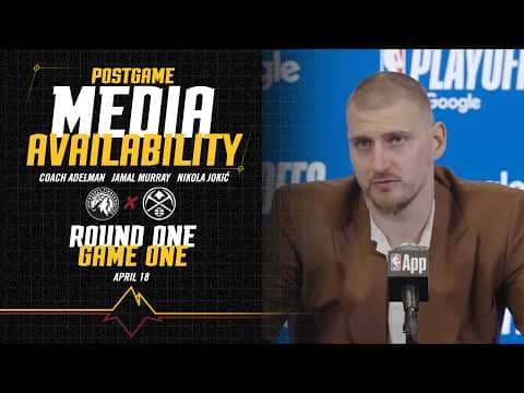 Denver Nuggets Postgame Press Conference Round One Game One Vs. MIN 🎙
