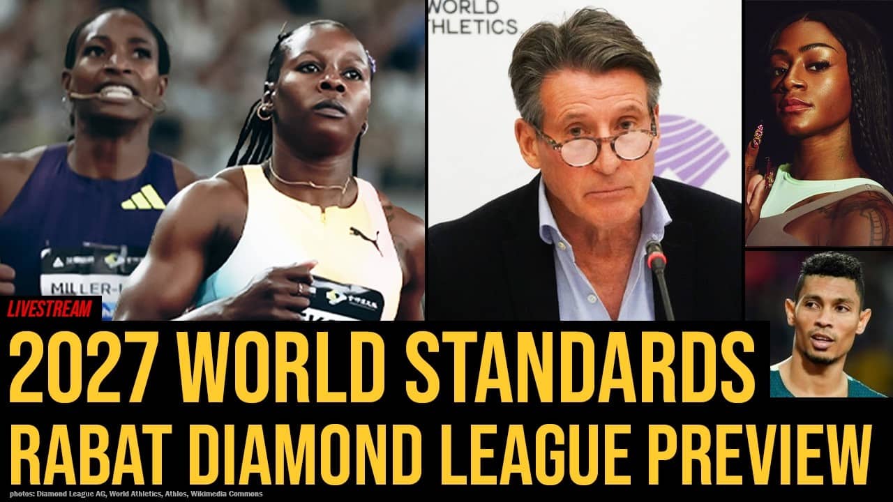 Crazy 2027 World Championship Standards + Rabat Diamond League Preview