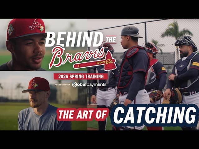 The Art of Catching | Behind the Braves Season 6 Ep. 3