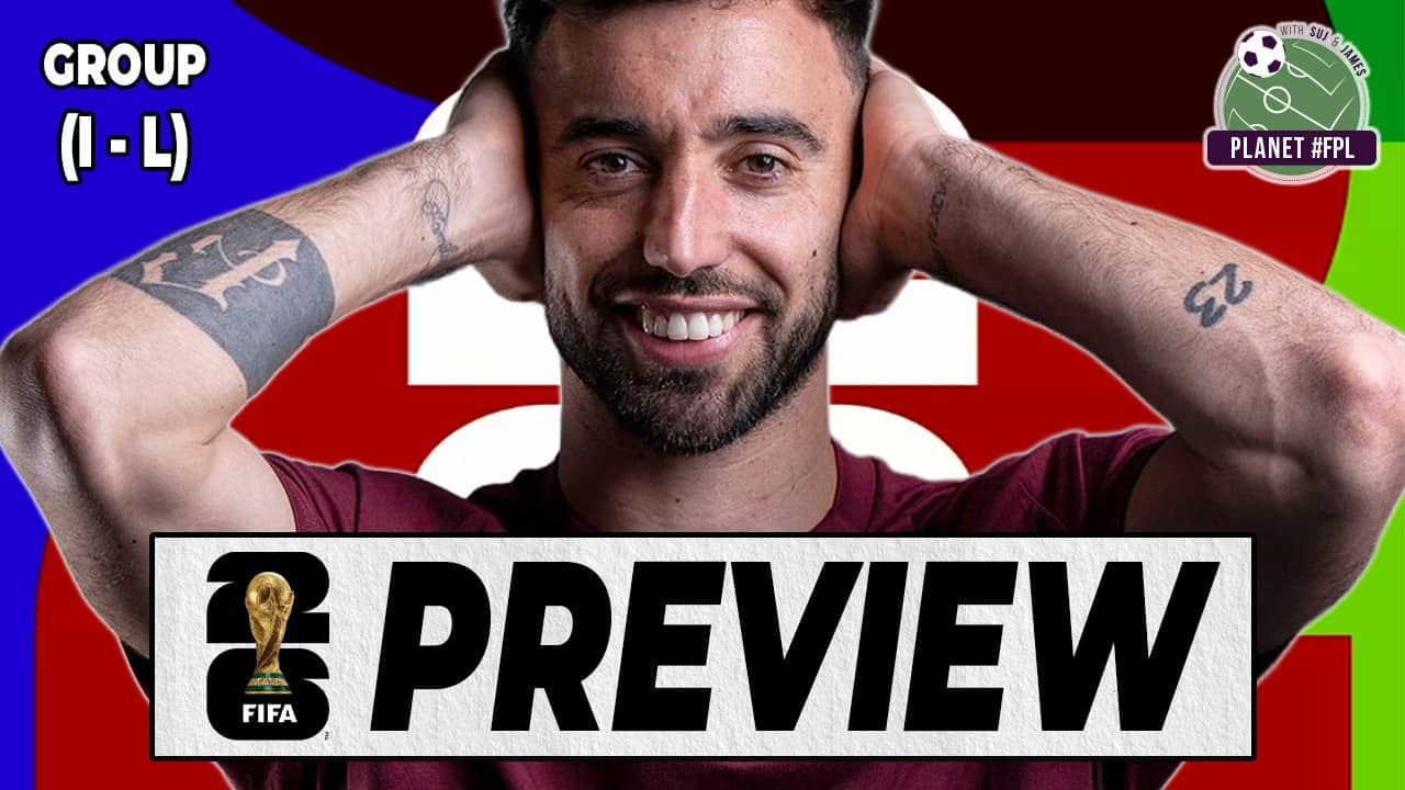 World Cup Preview: Groups I-L | Planet FPL 2026