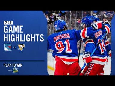 GAME HIGHLIGHTS | 2025-26: New York Rangers vs Pittsburgh Penguins (2/28/26)