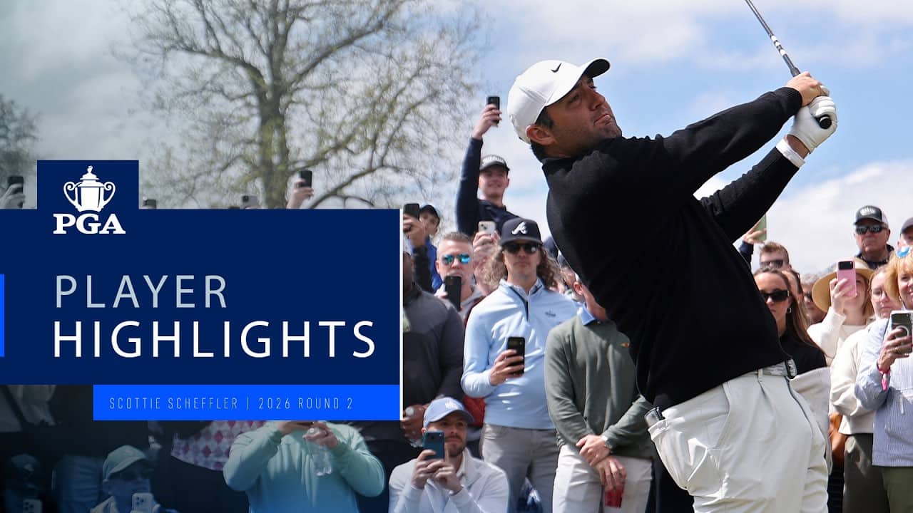 Scottie Scheffler | Round 2 Highlights | 2026 PGA Championship