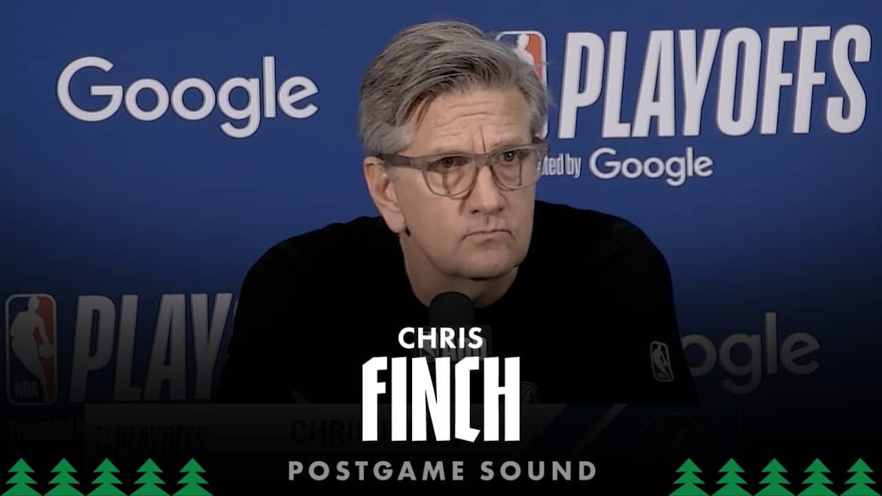 “Really Good Job By Our Guys.” | Chris Finch Postgame Sound | 05.04.26