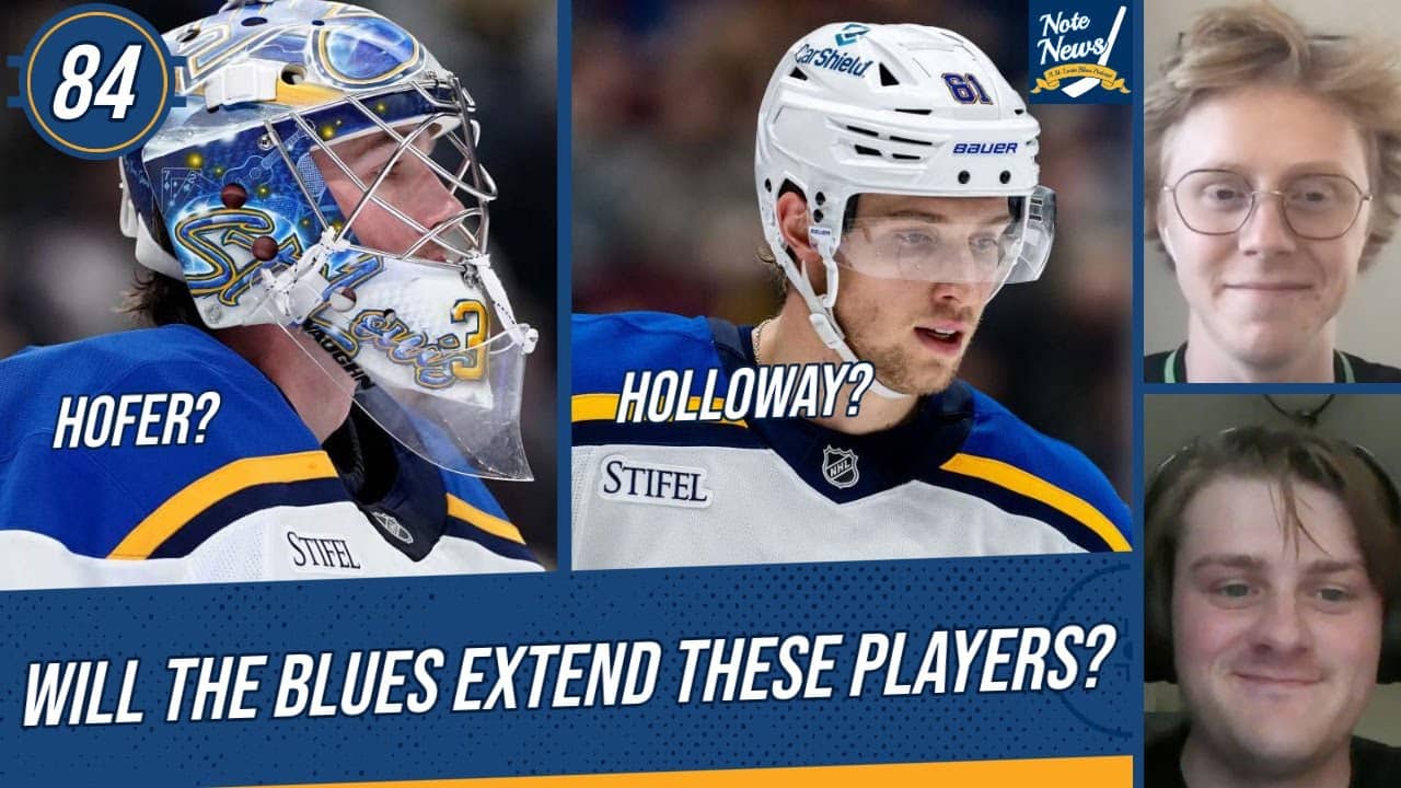 Will the Blues extend Hofer, Holloway, and Broberg? | 84