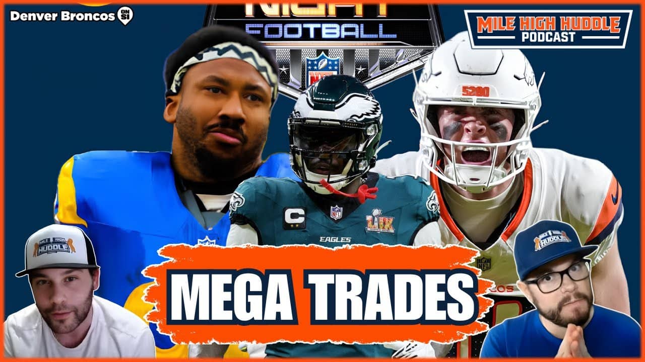 Denver Broncos' Schedule Impacted by Two Mega Trades | w/ MBLEx | MHH Podcast