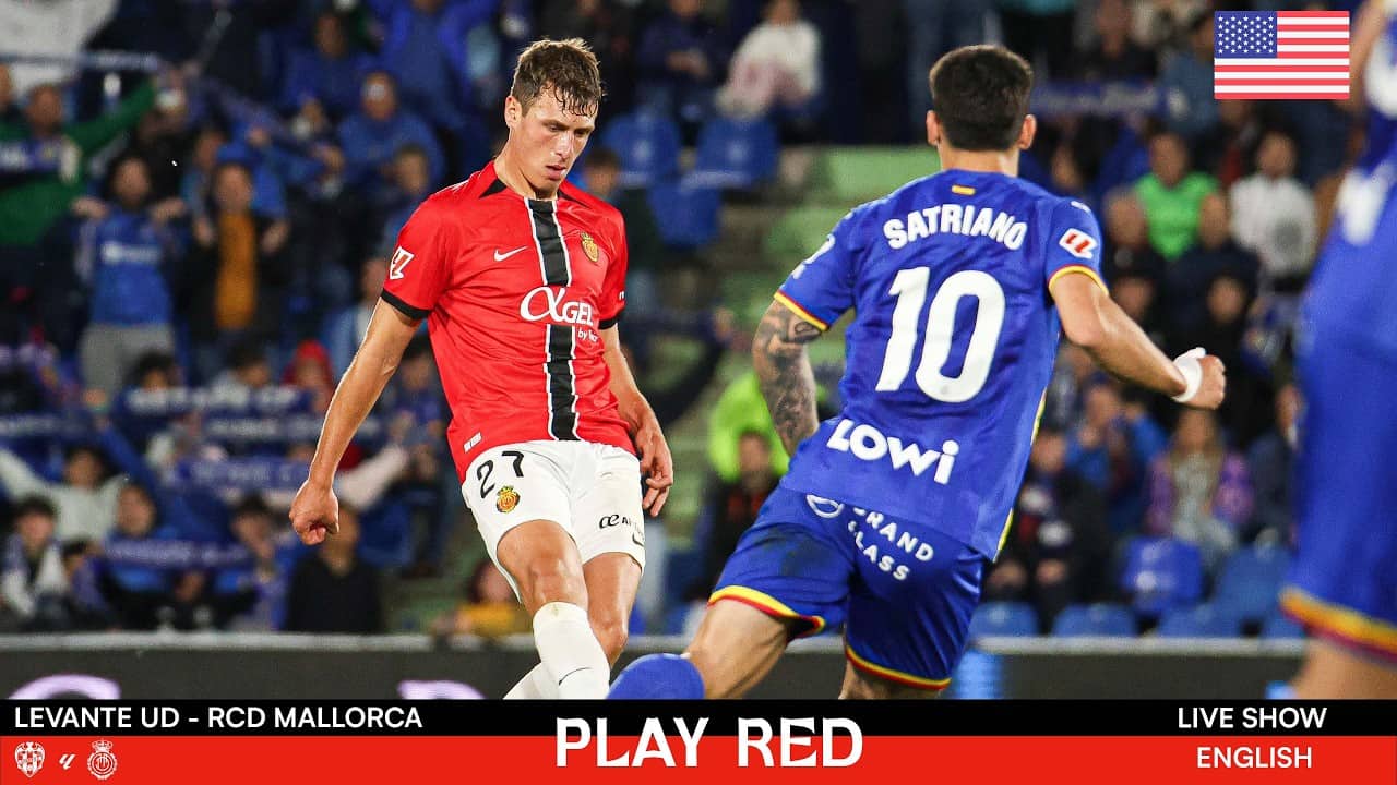 💥LEVANTE UD vs RCD MALLORCA LIVE! | Analysis, Opinions and MORE with PLAY RED LIVE 🔴