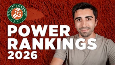 2026 French Open POWER RANKINGS (Final Edition)