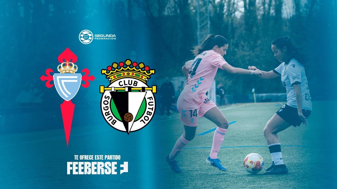 🔴 As Celtas vs Burgos CFF EN DIRECTO | Segunda Federación Femenina J26
