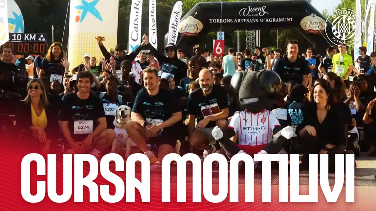 ๐โโ๏ธ LA CURSA DE MONTILIVI DES DE DINS | GIRONA FC