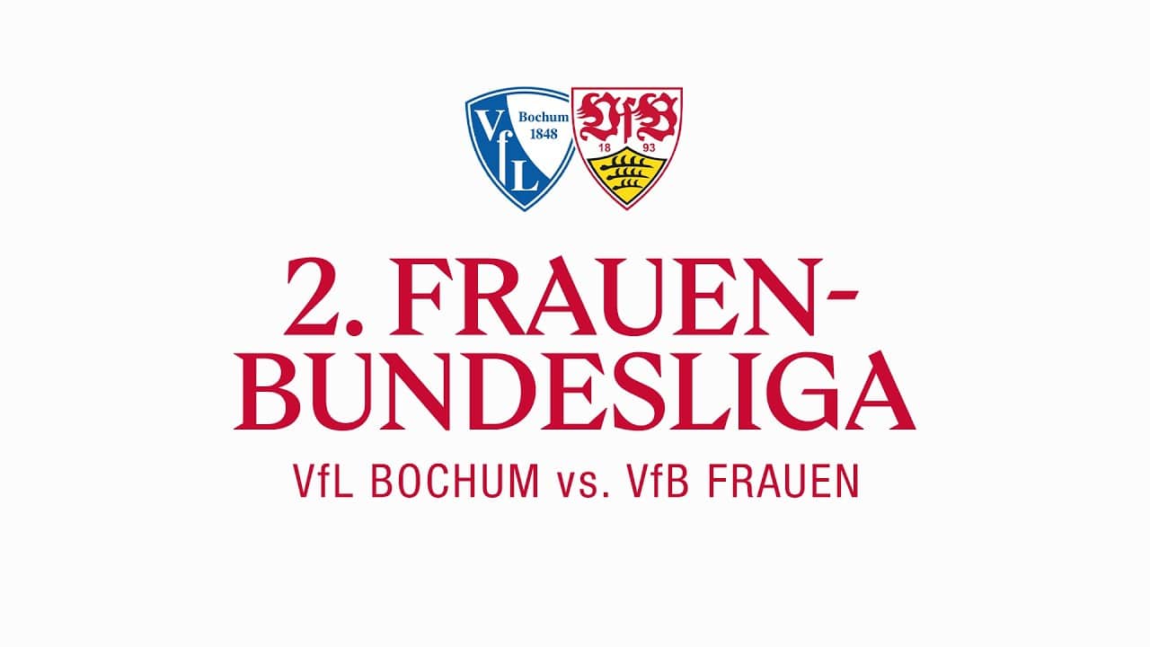 LIVE: VfL Bochum - VfB Frauen | 2. Frauen-Bundesliga