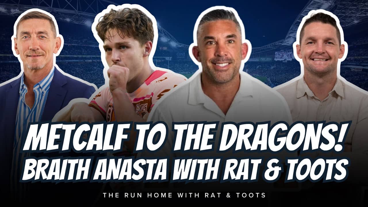#NRL | Luke Metcalf to the Dragons LIVE with Braith Anasta with special guest hosts Rat & Jarrod!