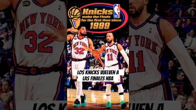 🏀 LOS KNICKS VUELVEN A LA FINAL DE LA NBA 27 AÑOS DESPUÉS
