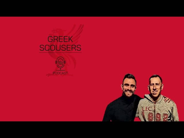Επιτέλους επεισόδιο! - Greek Scousers Podcast