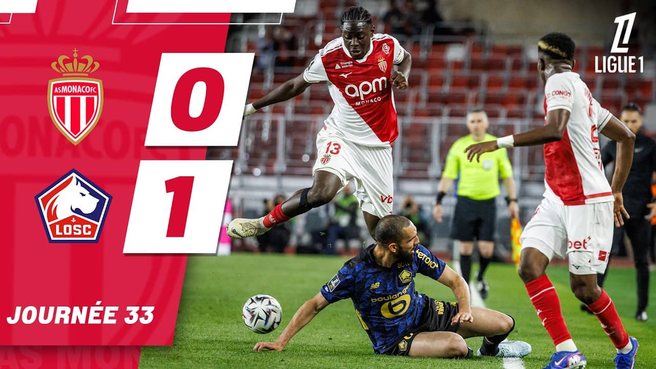 Résumé, AS Monaco 0-1 LOSC (33e journée Ligue 1)