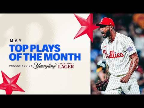 The Phillies TOP PLAYS from May, presented by Yuengling!