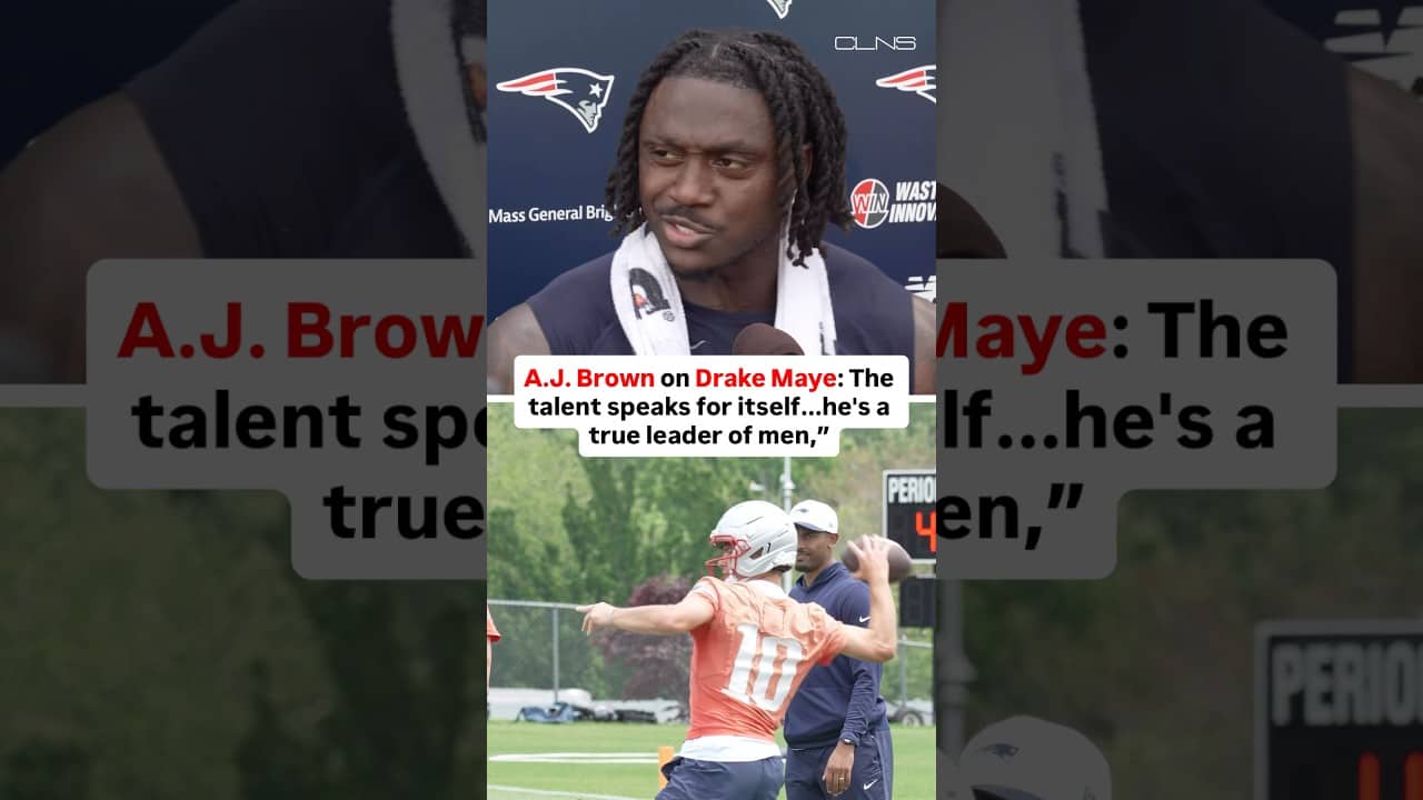 A.J. Brown Praises Drake Maye TALENT “It speaks for itself.”