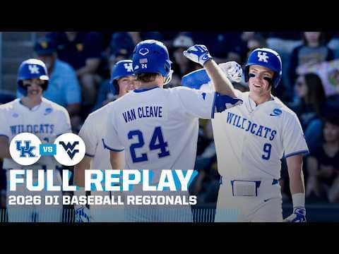Kentucky vs. West Virginia (May 30): 2026 NCAA baseball regionals | FULL REPLAY