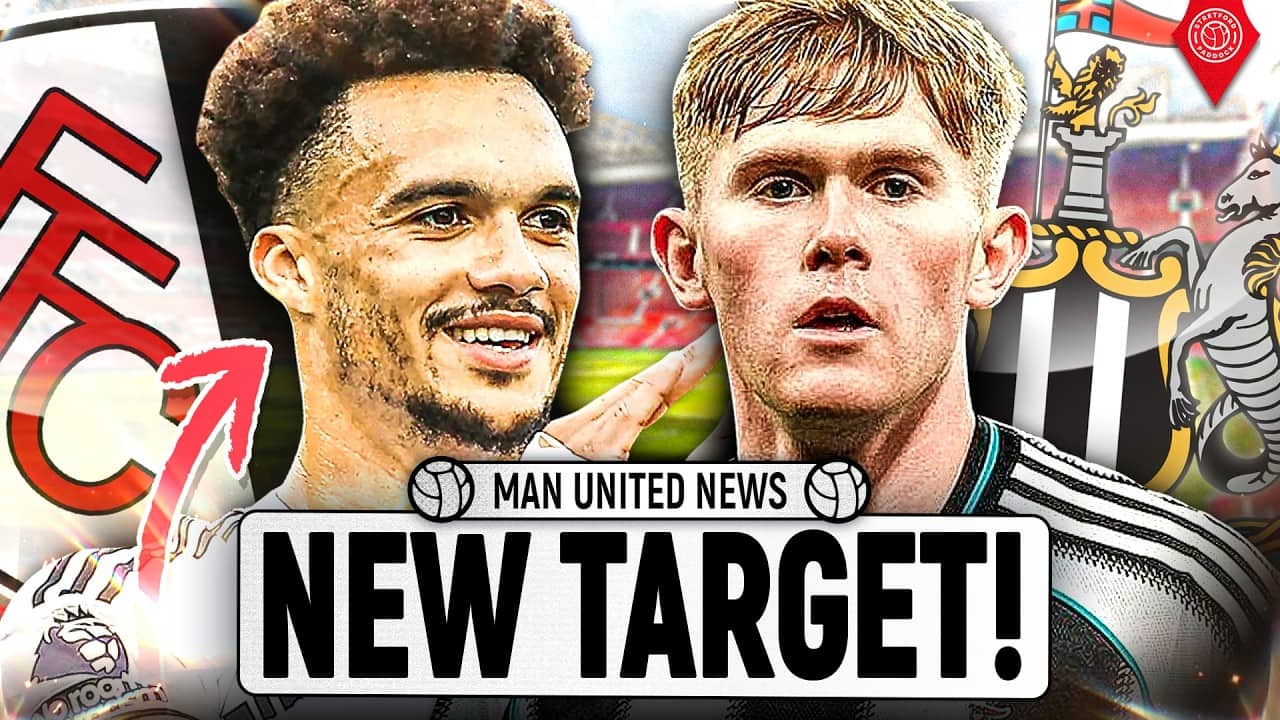 Man Utd’s New Left Back Targets: Lewis Hall & Antonee Robinson Discussed!