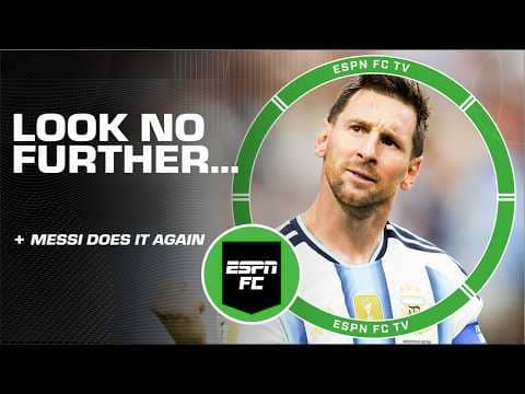 Lionel Messi proves Argentina don’t need to search for a difference maker | ESPN FC