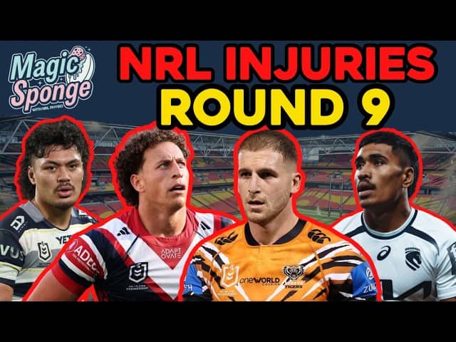 The Magic Sponge Podcast - Round 9 NRL Injuries + our SuperCoach teams in shambles!